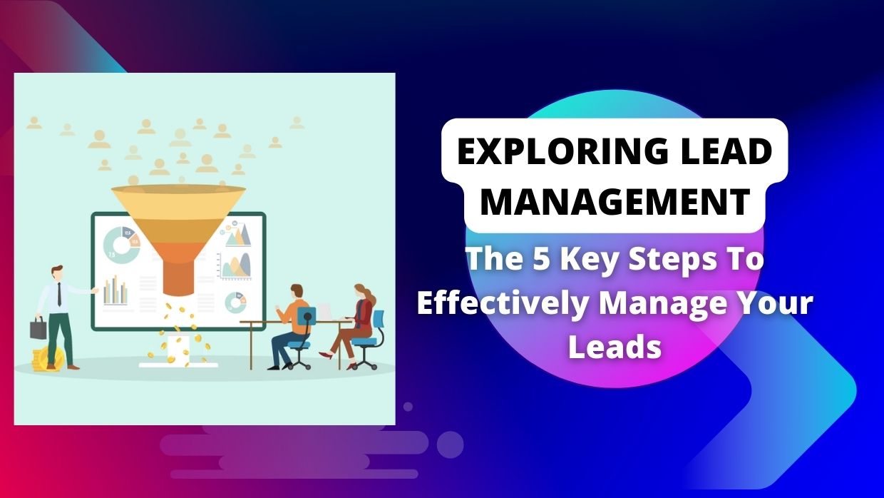What Is Lead Management in Marketing