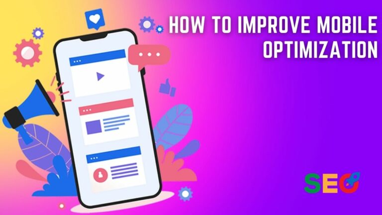 How to Improve Mobile Optimization