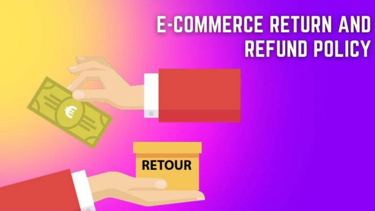 E-commerce Return and Refund Policy
