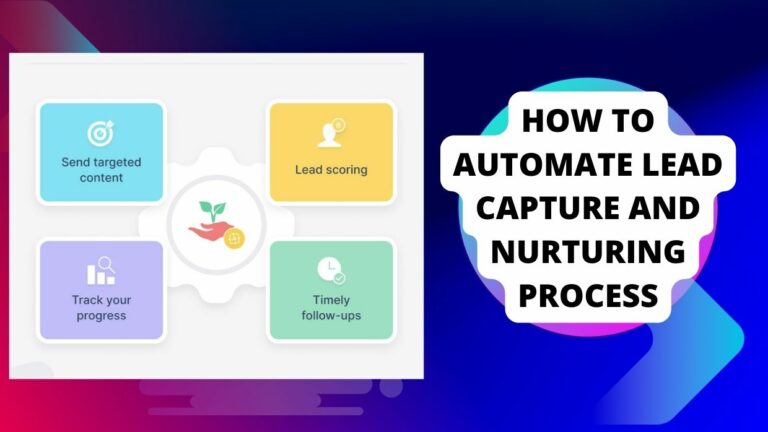 How to Automate Lead Capture and Nurturing