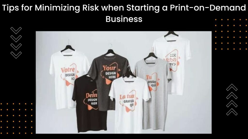 How To Minimize Risk In Print on Demand Business