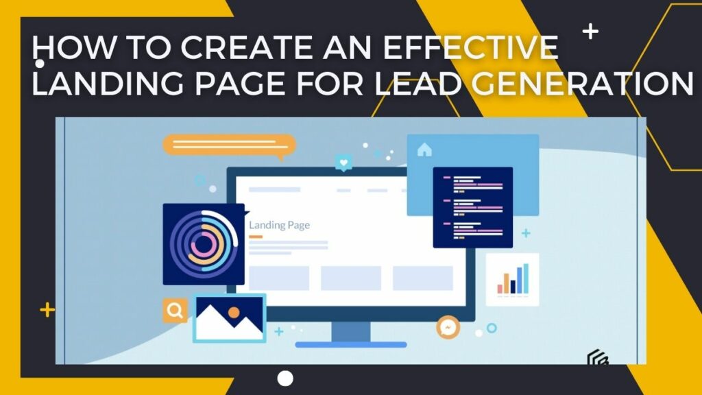 How To Create a Landing Page For Lead Generation